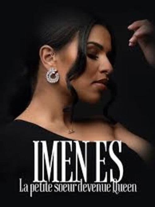 Imen ES - La petite soeur devenue Queen