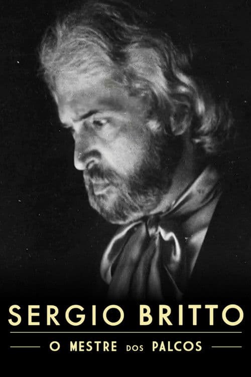 Sergio Britto – O Mestre dos Palcos