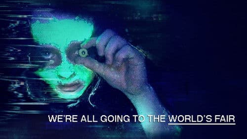 We're All Going to the World's Fair Bild 8