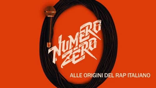 Numero Zero - Alle origini del rap italiano Bild 1