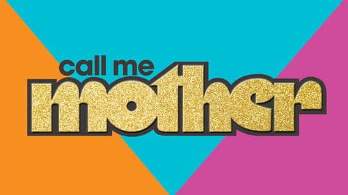 Call Me Mother Bild 2