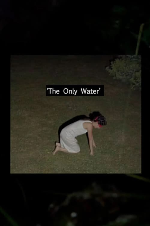 THE ONLY WATER
