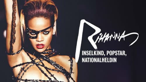 Rihanna - Inselkind, Popstar, Nationalheldin Bild 2