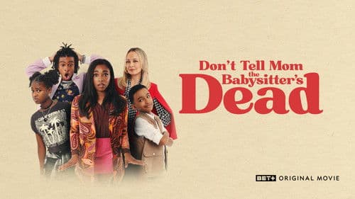 Don't Tell Mom the Babysitter's Dead Bild 2