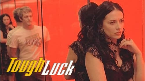 Tough Luck Bild 3