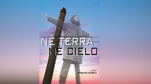 Né terra né cielo Bild 1