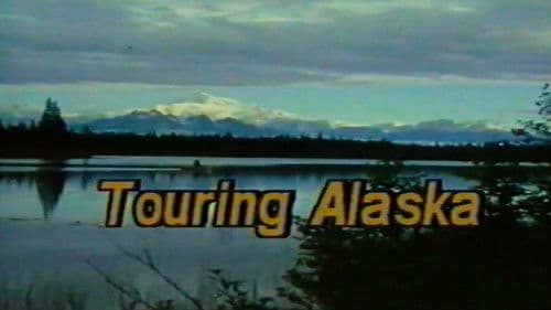 Touring Alaska Bild 1
