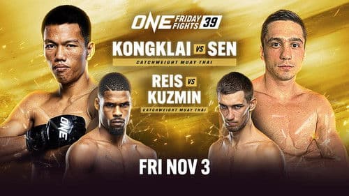 ONE Friday Fights 39: Kongklai vs. Sen Bild 1