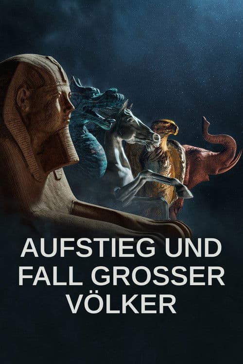 Aufstieg und Fall großer Völker