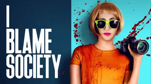 I Blame Society Bild 1