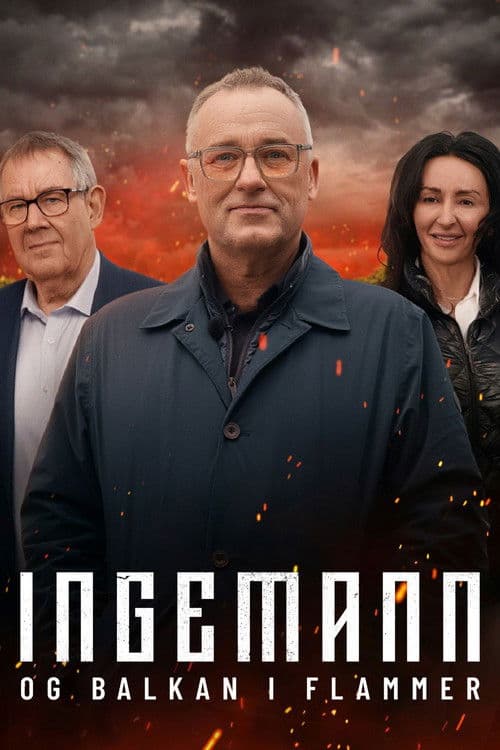 Ingemann og Balkan i flammer