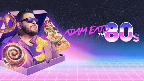 Adam Eats the 80s Bild 1