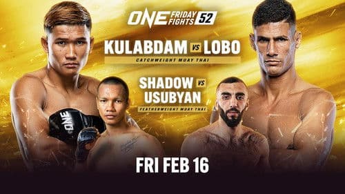ONE Friday Fights 52: Kulabdam vs. Lobo Bild 1
