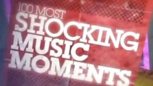 VH1's 100 Most Shocking Music Moments Bild 1