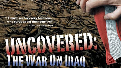 Uncovered: The Whole Truth About The Iraq War Bild 1