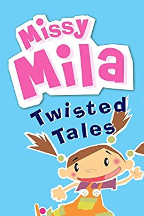 Missy Mila Twisted Tales