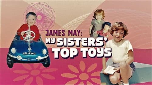 James May: My Sisters' Top Toys Bild 1