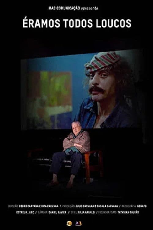 Éramos Todos Loucos