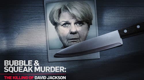 Bubble & Squeak Murder: The Killing of David Jackson Bild 1