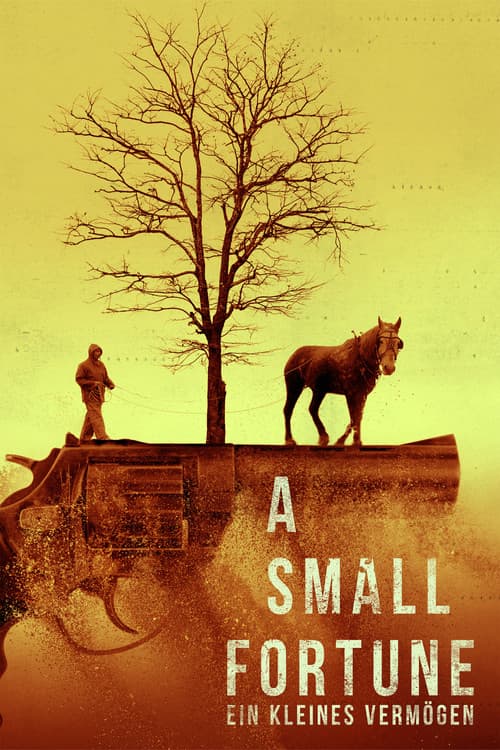 A Small Fortune - Ein kleines Vermögen