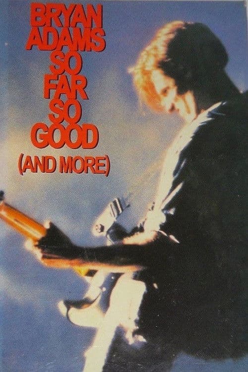 Bryan Adams - So far so good
