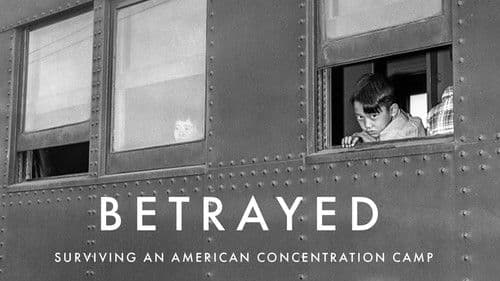 Betrayed: Surviving an American Concentration Camp Bild 1