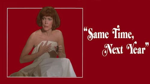 Nächstes Jahr, selbe Zeit Bild 3