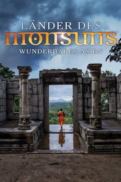 Länder des Monsuns - Wunderbares Asien