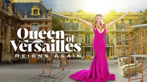 Queen of Versailles Reigns Again Bild 2