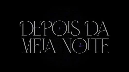 Depois da Meia Noite Bild 1