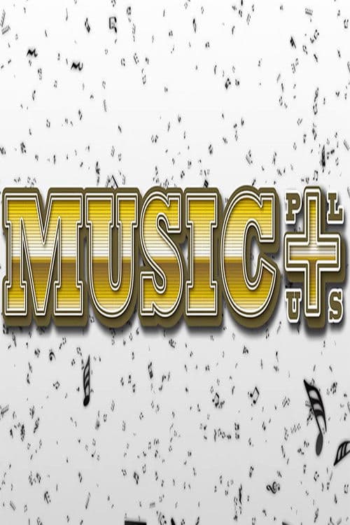 MUSIC+
