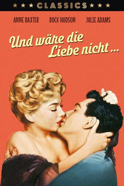 Und wäre die Liebe nicht...
