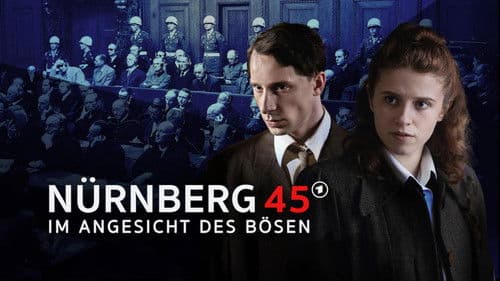 Nürnberg 45 - Im Angesicht des Bösen Bild 1