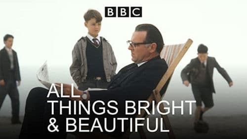 All Things Bright and Beautiful Bild 2