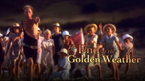 The End of the Golden Weather Bild 4