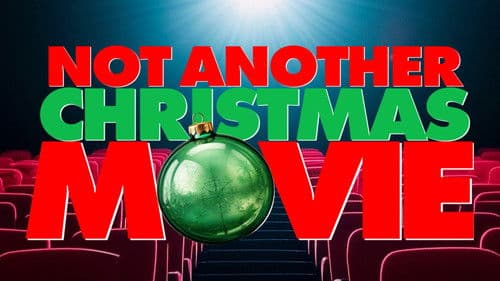 Not Another Christmas Movie Bild 1