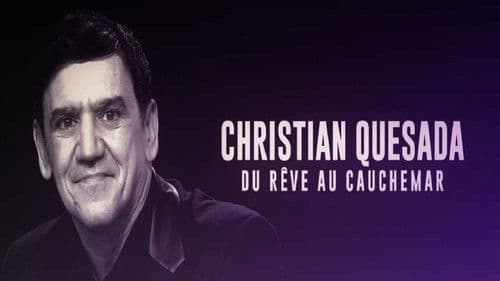 Christian Quesada : du rêve au cauchemar Bild 1