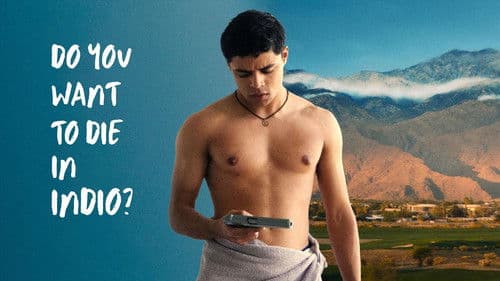 Do You Want to Die in Indio? Bild 3