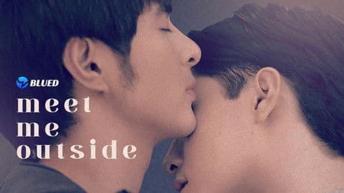 Meet Me Outside Bild 3