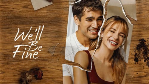 We'll Be Fine Bild 7