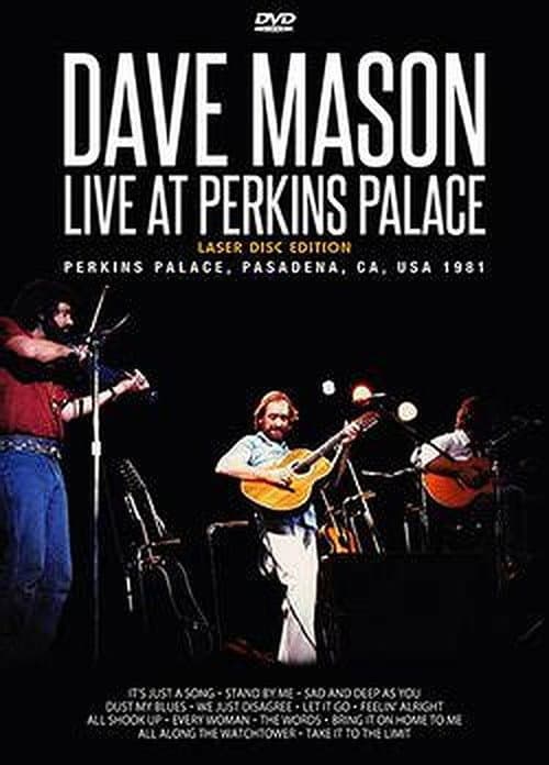 Dave Mason - Live at Perkins Palace