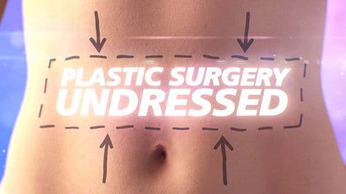 Plastic Surgery Undressed Bild 2