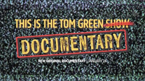 This Is the Tom Green Documentary Bild 4
