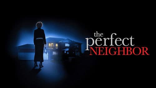 The Perfect Neighbor Bild 2