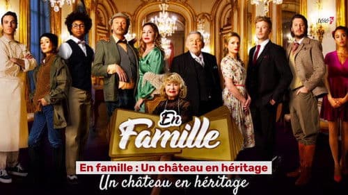 En Famille : Un Château En Héritage Bild 1