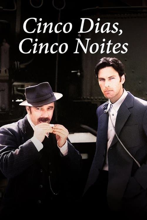 Cinco Dias, Cinco Noites