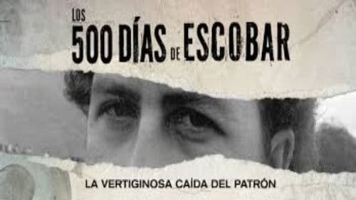 500 Días de Escobar: la vertiginosa caída del capo Bild 1