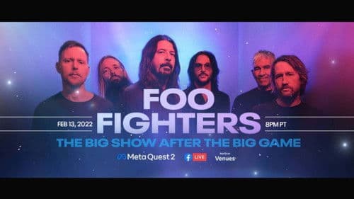 Foo Fighters-Superbowl LVI Aftershow in Virtual Reality Bild 1