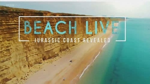 Beach Live: Jurassic Coast Revealed Bild 1
