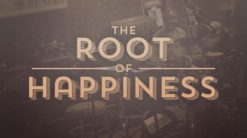 The Root of Happiness Bild 1
